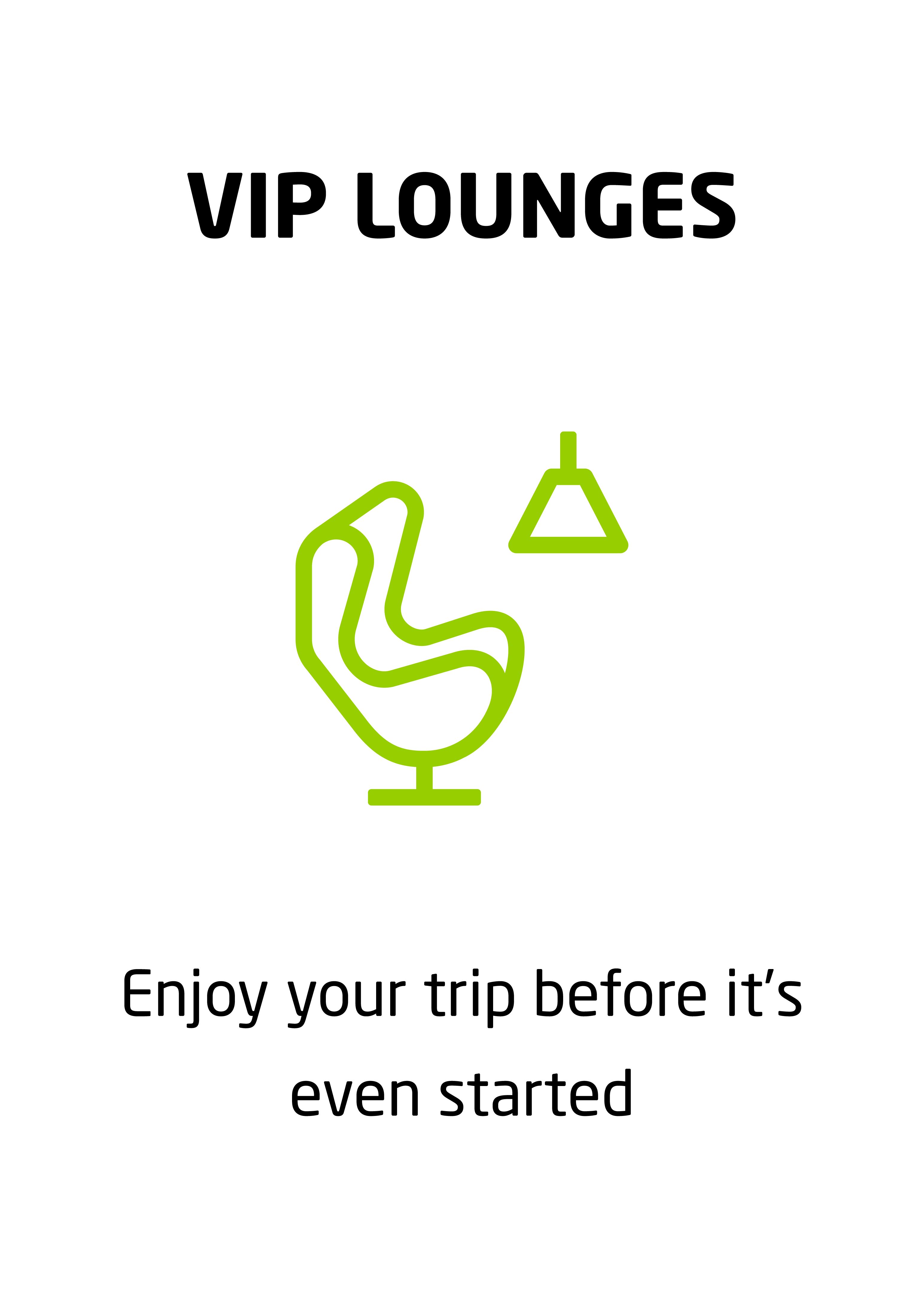 VIP lounges